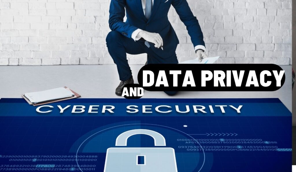 Cybersecurity and Data Privacy