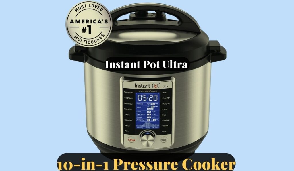 Instant Pot Ultra, 10-in-1 Pressure Cooker,