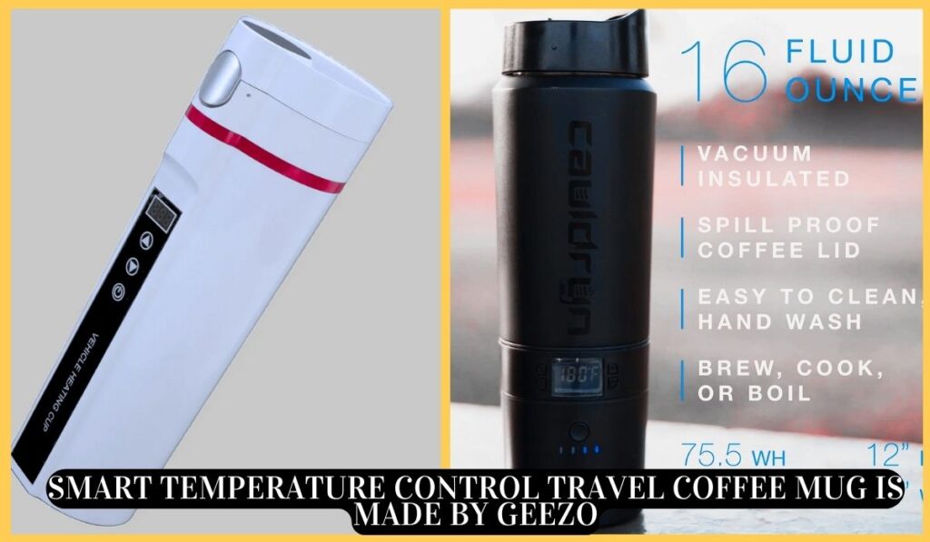 Smart Temperature Control Travel Coffee Mug is made by GEEZO