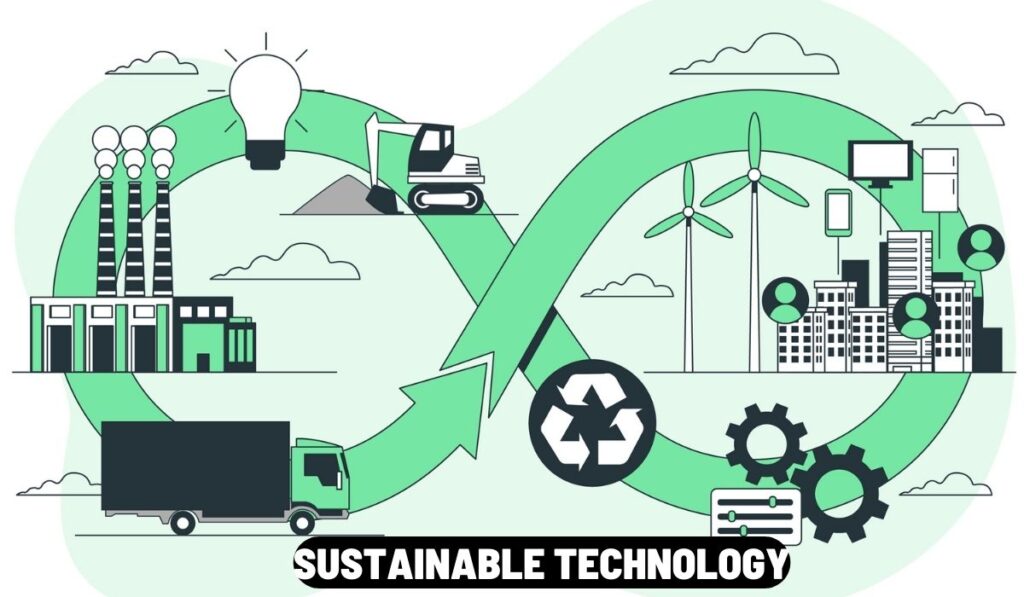 Sustainable Technology