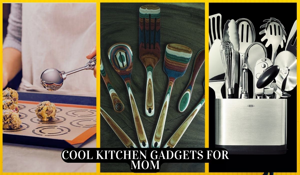 cool kitchen gadgets for mom