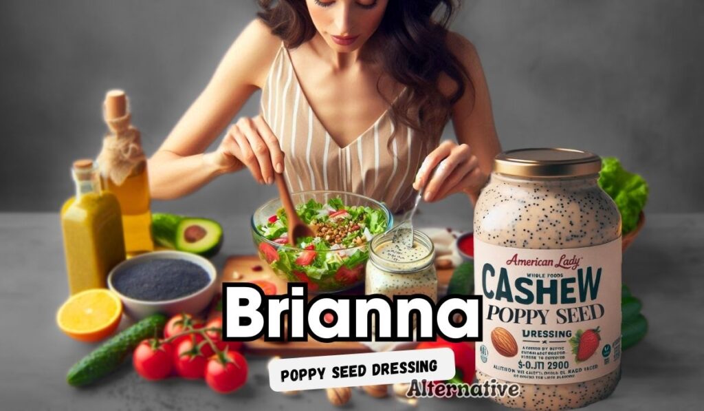 Brianna poppy seed dressing recipe