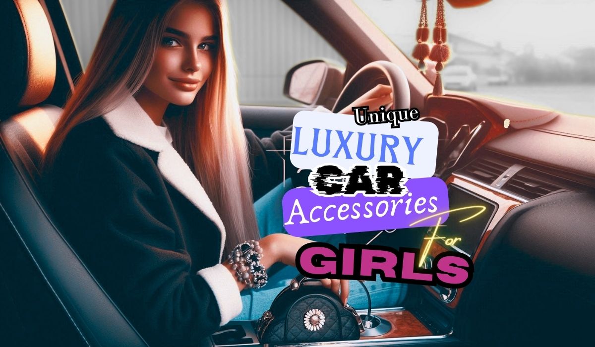 Unique luxury car accessories for girls